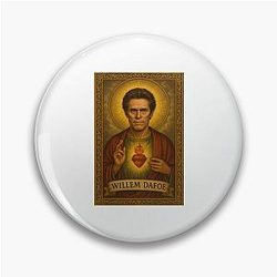 Willem Dafoe Saint Meme Birthday Pin