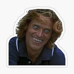 Willem Dafoe Psycho Sticker