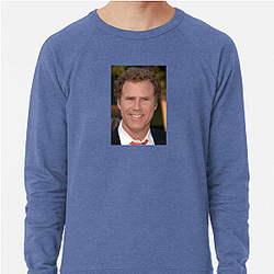 Will Ferrell is also a comedian and producer Will Ferrell Sweatshirts