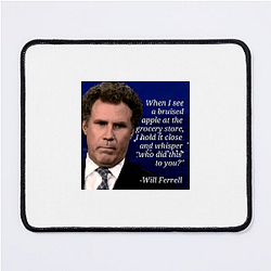 Will Ferrell's career spans several decades Will Ferrell Mouse Pads