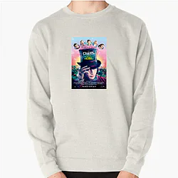 Willy Wonka & the Chocolate Factory My Favorite Musical Film Willy Wonka & The Chocolate Factory Sweatshirts