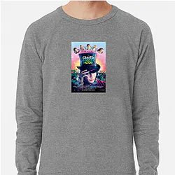 Willy Wonka & the Chocolate Factory My Favorite Musical Film Willy Wonka & The Chocolate Factory Sweatshirts