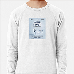 Wind River was directed by Taylor Sheridan Wind River Sweatshirts