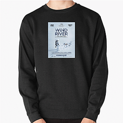 Wind River was directed by Taylor Sheridan Wind River Sweatshirts