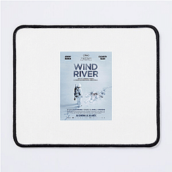 Wind River was directed by Taylor Sheridan Wind River Mouse Pads