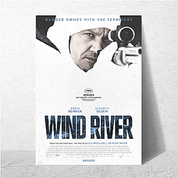 Wind River's plot is about a murder investigation Wind River Posters