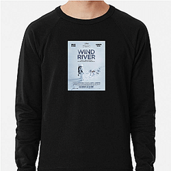 Wind River was directed by Taylor Sheridan Wind River Sweatshirts