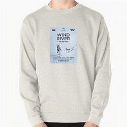 Wind River was directed by Taylor Sheridan Wind River Sweatshirts