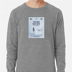 Wind River was directed by Taylor Sheridan Wind River Sweatshirts