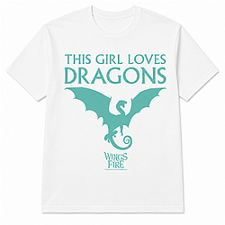 Girl Loves Dragons PTTT1705  Wings Of Fire T-Shirt