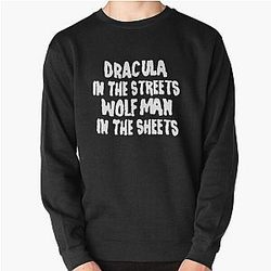 Dracula In The Streets Wolf Man In Sheeted Pullover Sweatshirt