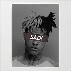 Jahseh Onfroy Posters - SAD DESIGN Poster