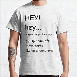 Yeat T-Shirts - Yeat Spinning off these percs like a laundromat Dub TwistyP Pluggnb Meme Black Shirt Classic T-Shirt RB1312