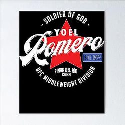 Soldier of God Yoel Romero Classic Poster