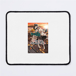 You Are Ms. Servant – Limited Edition Series You Are Ms. Servant Mouse Pads