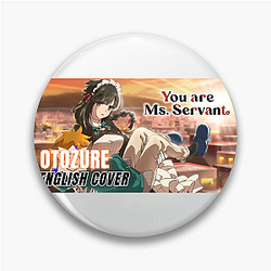 You Are Ms. Servant – Exclusive Story Capsule You Are Ms. Servant Pins