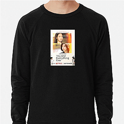 You and Everything Else The Best Drama Series You And Everything Else Sweatshirts