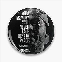 Your memory will never fade, rest in peace young dolph Pin