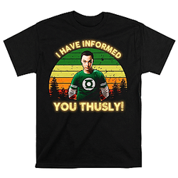 Green Lantern Informed Thusly LA 0605 Young Sheldon T-Shirts