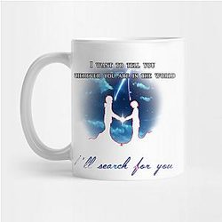 Your Name Mugs - I'll search for you Mug TP2507