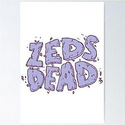 Zeds Dead Merch Zeds Dead Logo Poster