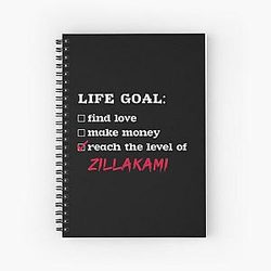 Life goal - ZillaKami Spiral Notebook