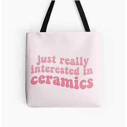 just really interested in ceramics funny quote lyrics zolita music video somebody i fucked once lesbian All Over Print Tote Bag