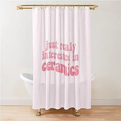 just really interested in ceramics funny quote lyrics zolita music video somebody i fucked once lesbian Shower Curtain