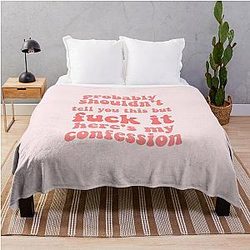 zolita probably shouldn't tell you this but fuck it heres my confession song lyrics- somebody i fucked once Throw Blanket