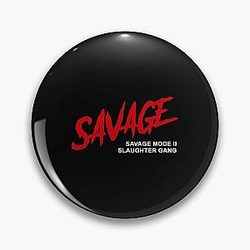 21 Savage - Savage Pin