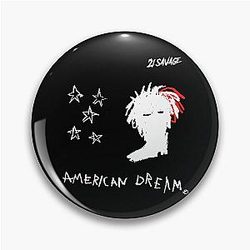21 Savage American Dream Pin