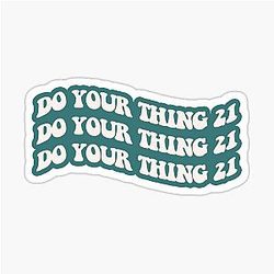 Do Your Thing 21 (Drake 21 Savage) Green Sticker