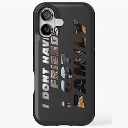 Fast and Furious - I Don't Have Friends I Got Family iPhone Tough Case
