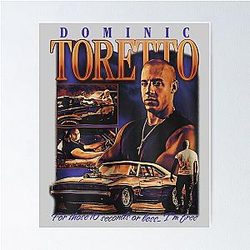 The Fast and Furious Dominic Toretto Racing Fan Art Poster
