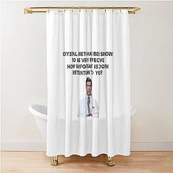 30 Rock - Dr Leo Spaceman - Crystal Meth Has Been Shown To Be Very Effective How Important Is Tooth Retention To You Shower Curtain