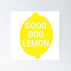 Good Lemon 30 Rock Quote Poster