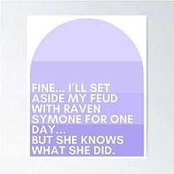 30 Rock Fine I’ll set aside my feud with Raven Symone for one day but she knows what she did - Jenna Maroney Poster