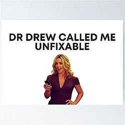 30 Rock Jenna Dr Drew called me unfixable Poster