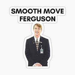 30 Rock - Kenneth - Smooth Move Ferguson Sticker