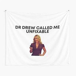 30 Rock - Jenna - Dr. Drew Called Unfixable Tapestry