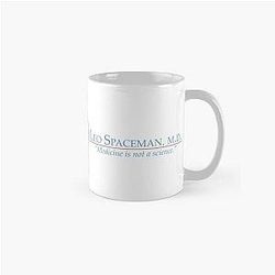 Dr. Spaceman - Medicine is Not a Science - 30 Rock Mug