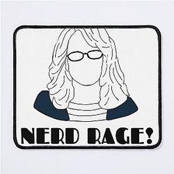 Nerd Rage Liz Lemon 30 Rock quote with Tina Fey Mouse Pad