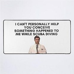 30 Rock - Dr. Leo Spaceman - I Ccant Help You Conceive, Something Happened To Me While Scuba Diving Desk Mat