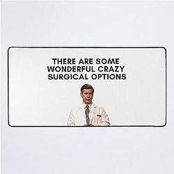 30 Rock - Dr. Leo Spaceman - There are some wonderful crazy surgical options
