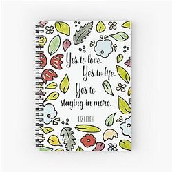 Liz Lemon Quote 30 Rock Yes to Staying In More Spiral Notebook