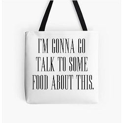 30 Rock I'm going to talk to some food about this All Over Print Tote Bag