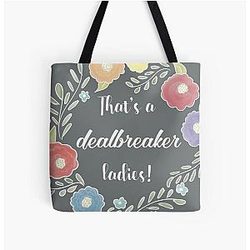 That's a deal breaker, Liz Lemon, 30 Rock All Over Print Tote Bag