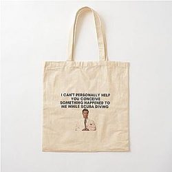 30 Rock - Dr. Leo Spaceman - I Can't Help You Conceive Something Happened To Me While Scuba Diving Cotton Tote Bag