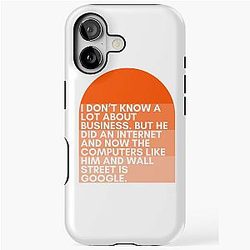 I don't know a lot about business. But he's done an Internet and now the computers like him and Wall Street is Google - Jenna Maroney - 30 Rock iPhone Case