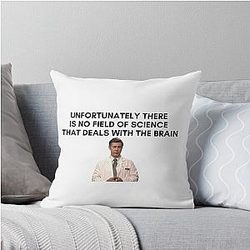 30 Rock - Dr. Leo Spaceman - Unfortunately there is no field of science that deals with the brain